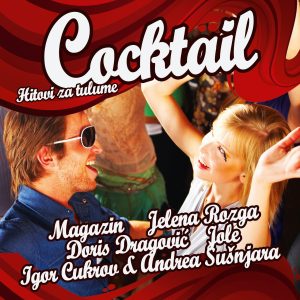 COCKTAIL HITOVI ZA TULUME