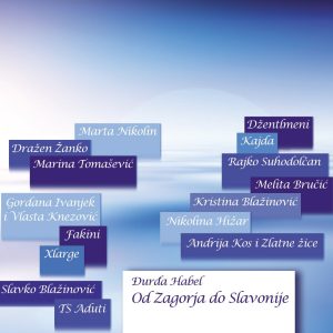 ĐURĐA HABEL - OD ZAGORJA DO SLAVONIJE