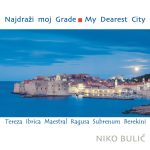 NAJDRAŽI MOJ GRADE