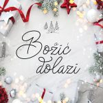 BOŽIĆ DOLAZI